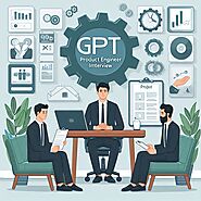 Ace Your Interview: Top GPT Product Engineer Questions You Need to Know!