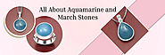 A Comprehensive Analysis of the March Birthstone Aquamarine and Alternative Birthstones