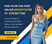 How to Obtain Your Online Cricket ID for IPL 2025 Betting
