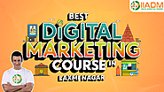 Digital Marketing Institute in Laxmi Nagar