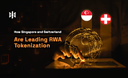 How Singapore and Switzerland Are Leading RWA Tokenization