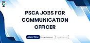 PSCA Jobs For Communication Officer in Ploce - sponserjobs