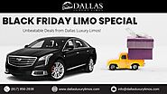 edocr - Black Friday Limo Special Unbeatable Deals from Dallas Luxury Limos!