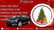 Find the Best Christmas Car Service Near Me for Stress-Free Holiday Travel.pptx