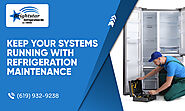 Hassle-Free Refrigeration Maintenance Services