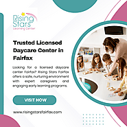 Trusted Licensed Daycare Center in Fairfax