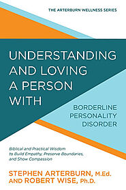 Understanding and Loving a Person with Borderline Personality Disorder