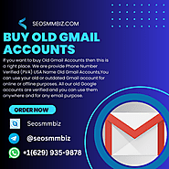 Website at https://seosmmbiz.com/product/buy-old-gmail-accounts/