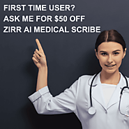 The Efficiency of AI Medical Scribes for Clinicians: A Game-Changer in Modern Healthcare - Zirr AI Medical Scribe