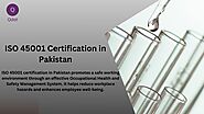 ISO 45001 Certification in Pakistan: Enhance Workplace Safety