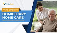 What Exactly is Domiciliary Home Care? Here’s Everything You Need to Know!