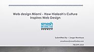 Web design Miami - How Hialeah’s Culture Inspires Web Design