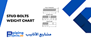 Stud Bolts Weight Chart in kg, mm, PDF - Piping Projects Middle East