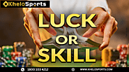 Is Casino a Skill or Luck? — The Ultimate Guide | by Khelosports | Oct, 2024 | Medium