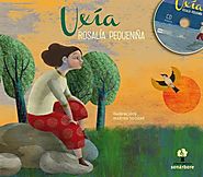 A cantante galega Uxía, en colaboración coa Editorial Galaxia, editou Rosalía Pequeniña, un libro-disco infantil no q...