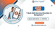 Bulk SMS Service Provider in Bangalore | Best Bulk SMS Services