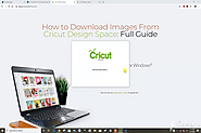 How to Download Images From Cricut Design Space: Full Guide