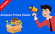 Top Deals Are Available From Amazon Prime Deal Of Day