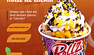 Where can I find the best dessert places in Toronto?