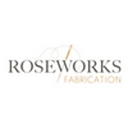 Roseworks Fabrication