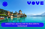 Effortlessly Explore Switzerland with Seamless Connectivity Using eSIM for Switzerland