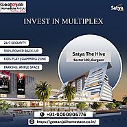 Satya The Hive Sector 102 Gurgaon: Ideal Location for Businesses