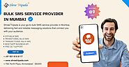 Bulk SMS Service Provider in Mumbai | Best Bulk SMS Services Provider