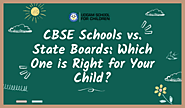 CBSE Schools vs. State Boards: Which One is Right for Your Child? – Udgam School For Children