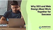 Why SEO and Web Design Must Work Together for Success - Marketing Insider Group