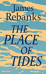 The Place of Tides by James Rebanks Review | TheVaultReviews