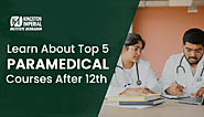 Top 5 Paramedical Courses After 12th You Should Pursue | KIIMS