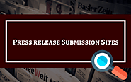500+ Press Release Submission Sites For Positive Business Promotion