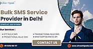 Bulk SMS Service Provider in Delhi | Best Bulk SMS Services Provider