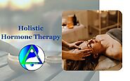 Restore Your Balance with Holistic Hormone Therapy | Life Balance Medical Center