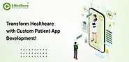 Patient App Development | Patient Website Development | EMedStore