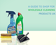 A Guide to Shop for Wholesale Cleaning Products UK