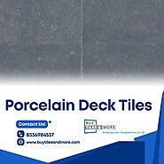 Porcelain Deck Tiles - Durable, Stylish, and Perfect for Outdoors