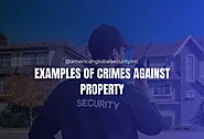 Most Common Types of Property Crimes? Examples Inside