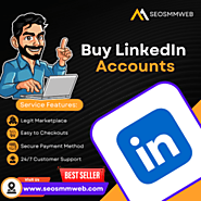 Buy LinkedIn Accounts– Best Verified Old 500+ Connections