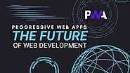 Revolutionizing Web Development: How PWAs Are Transforming the Digital Landscape!