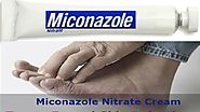 Miconazole Nitrate Cream Treats Fungal Skin Infections 