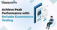 Ecommerce QA Testing Company | Tabdelta QA