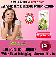 Ayurvedic Cure To Increase Female Sex Drive By AyushRemedies.in