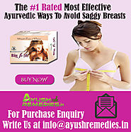 Ayurvedic Ways To Avoid Saggy Breasts By AyushRemedies.in