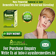 Ayurvedic Remedies For Irregular Menstrual Bleeding By AyushRemedies.in