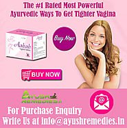 Ayurvedic Ways To Get Tighter Vagina By AyushRemedies.in