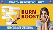 🔴 BURN BOOST REVIEW - #BurnBoost Work?? - Burn Boost Ingredients 🔴