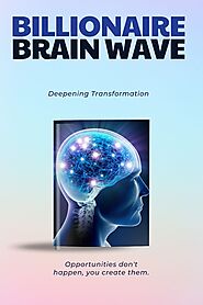 The "Billionaire Brain Wave" That Changes Attitudes and Fosters Success ในปี 2024