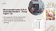 Blossom Dreams 8.5x11 Monthly Planner - Posy Paper Co.