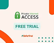 Private Internet Access Free Trial: